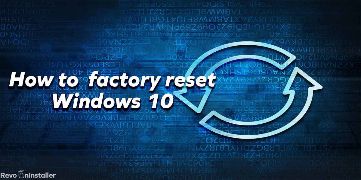 Factory reset